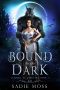 [Claimed by Monsters 01] • Bound to the Dark